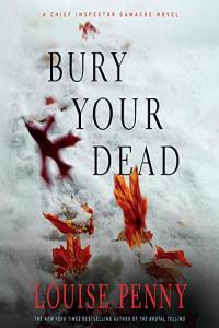 Bury Your Dead Louise Penny 2010 Mystery Audiobook miok