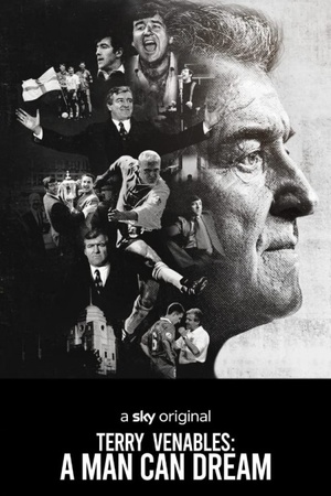 Terry Venables: A Man Can Dream 2021 1080p web YTS