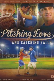 Pitching Love and Catching Faith 2015 720p web YTS