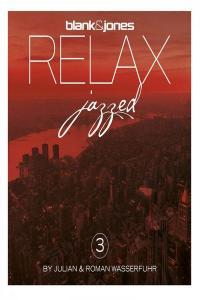 Blank Jones Relax Jazzed 3 2022 24Bit 44 1kHz FLAC PMEDIA