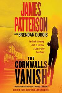 James Patterson Brendan DuBois Amy Cornwall 01 The Cornwalls Are Gone