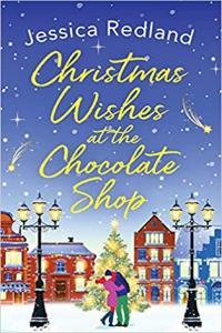 Christmas Wishes at the Chocolate Shop by Jessica Redland EPUB