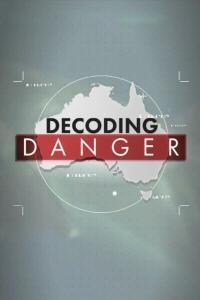 Decoding Danger S01 COMPLETE 720p HDTV x264 GalaxyTV