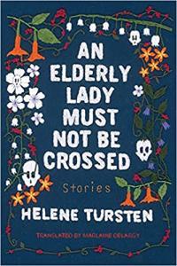 An Elderly Lady Must Not Be Crossed by Helene Tursten EPUB