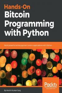 Hands On Bitcoin Programming with Python
