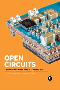 Open Circuits The Inner Beauty of Electronic Components FreeCourseWeb