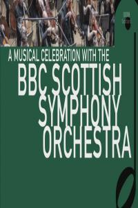 BBC A Musical Celebration with the Scottish Symphony Orchestra 1080p HDTV x265 AAC MVGroup Forum mkv