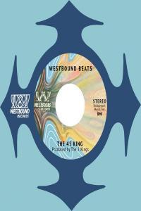 The 45 King Westbound Beats 2022 16Bit 44 1kHz FLAC PMEDIA