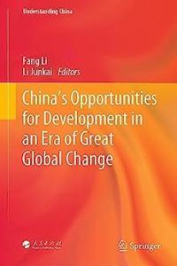 China s Opportunities for Development in an Era of Great Global Change CourseWikia