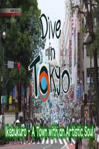 NHK Dive in Tokyo 2023 Ikebukuro A Town with an Artistic Soul 1080p AV1 AAC MVGroup Forum mkv