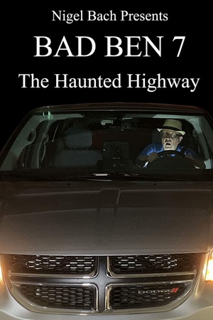 Bad Ben 7: The Haunted Highway 2019 1080p web YTS