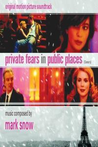 Mark Snow Private Fears In Public Places Coeurs Original Motion Picture Soundtrack 2022 Mp3 3