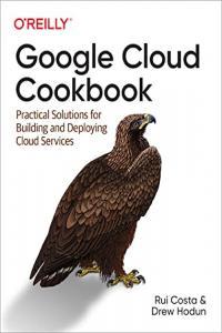 Google Cloud Cookbook BookRAR