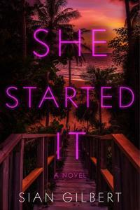 She Started It by Sian Gilbert EPUB