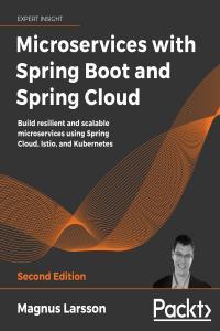 Microservices With Spring Boot And Spring Cloud Build Resilient And Scalable Microservices