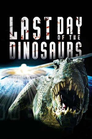 Last Day of the Dinosaurs 2010 1080p bluray YTS