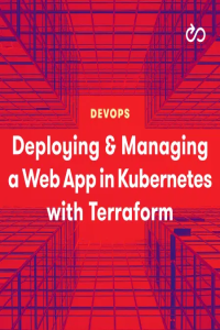 A Cloud Guru Deploying And Managing A Web Application In Kubernetes With Terraform FCO