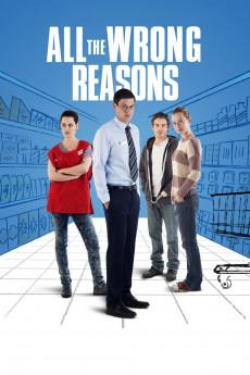 All the Wrong Reasons 2013 720p web YTS