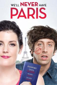 We'll Never Have Paris 2014 720p bluray YTS