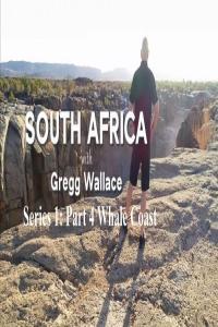 South Africa with Gregg Wallace Series 1 Part 4 Whale Coast 1080p HDTV x264 AAC MVGroup org mp4