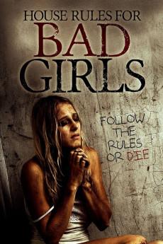 House Rules for Bad Girls 2009 3D bluray YTS
