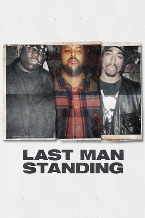 Last Man Standing: Suge Knight and the Murders of Biggie & Tupac 2021 1080p bluray YTS