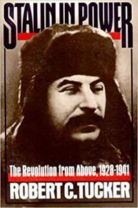 Stalin in Power The Russian Revolution From Above 1928 1941 by Robert C Tucker EPUB