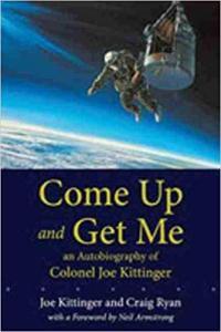 Come Up and Get Me by Joe Kittinger EPUB
