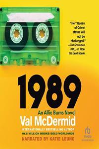 1989 Allie Burns Book 2 Val McDermid 2022 miok Audiobook Thriller