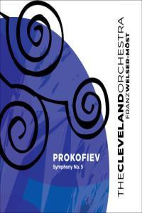 The Cleveland Orchestra Prokofiev Symphony No 5 2023 24Bit 96kHz FLAC PMEDIA
