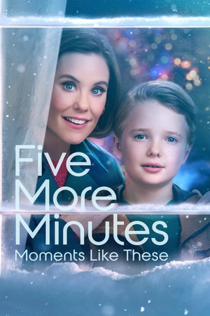 Five More Minutes: Moments Like These 2022 1080p web YTS