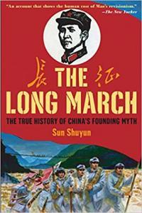 The Long March The True History of Communist China s Founding Myth by Sun Shuyun EPUB