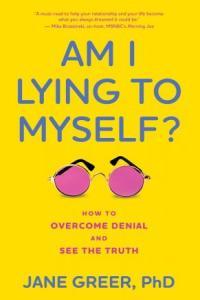 Am I Lying to Myself How To Overcome Denial and See the Truth DevCourseWeb