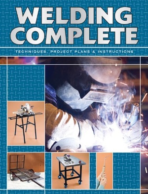 Welding Complete Techniques Project Plans and Instructions 2009 Pdf Gooner