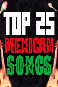 Various Artists TOP 25 MEXICAN SONGS 2023 Mp3 320kbps PMEDIA