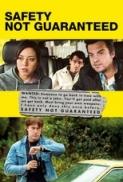 Safety Not Guaranteed 2012 1080p BrRip x264 YIFY