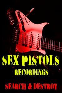 Sex Pistols Search Destroy Sex Pistols Recordings 2022 FLAC PMEDIA