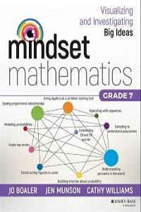 Mindset Mathematics Visualizing and Investigating Big Ideas Grade 7