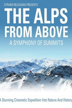 A Symphony of Summits: The Alps from Above 2013 720p web YTS
