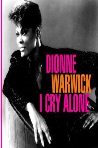 Dionne Warwick I Cry Alone 2020 Mp3 320kbps PMEDIA