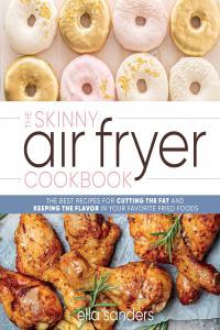 The Skinny Air Fryer Cookbook by Ella Sanders EPUB