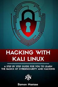 Hacking with Kali Linux A Step by Step Guide BookRAR