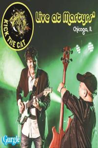 Kick the Cat Gurgle Live At Martyrs 2022 Mp3 320kbps PMEDIA