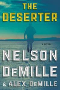 Nelson DeMille and Alex Demille The Deserter