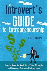 The Introvert s Guide to Entrepreneurship 2nd Edition CourseWikia
