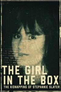The Girl in the Box The Kidnapping of Stephanie Slater S01E02 1080p HDTV H264 DARKFLiX TGx