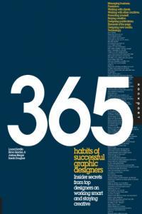 365 Habits of Successful Graphic Designers Insider Secrets from Top Designers