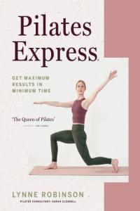 Pilates Express Get Maximum Results in Minimum Time FreeCourseWeb