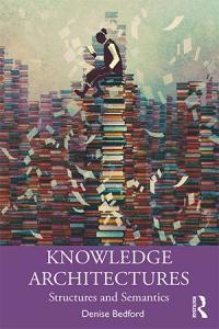 Knowledge Architectures Structures and Semantics ePUB CourseWikia