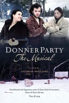 Donner Party: The Musical 2013 720p web YTS